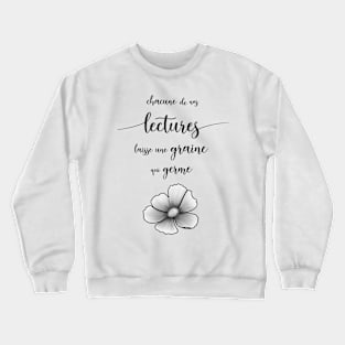 Quote from Jules Renard on reading Crewneck Sweatshirt